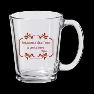 Tazza Mug in vetro decorata con frase poetica | Artigiano in Fiera